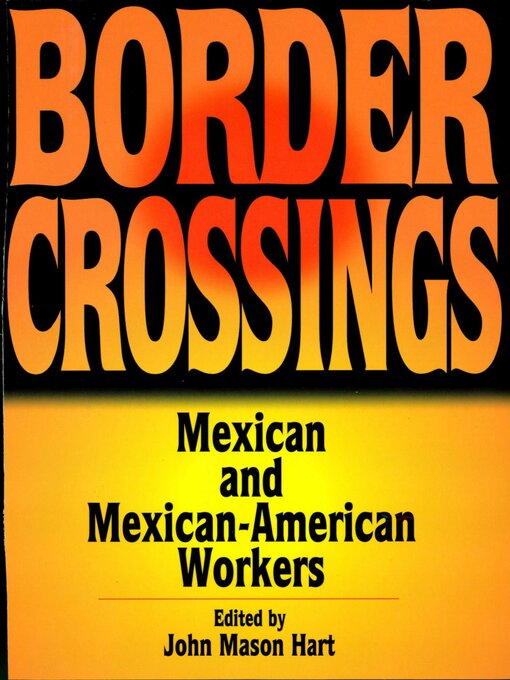 Title details for Border Crossings by John Mason Hart - Wait list